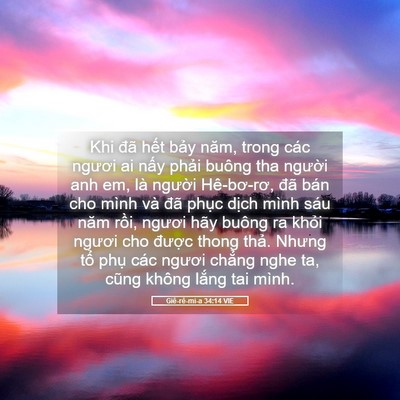 Picture 05 - Giê-rê-mi-a 34:14 VIE - Khi đã hết bảy năm, trong các ngươi ai - Bible Verse Picture