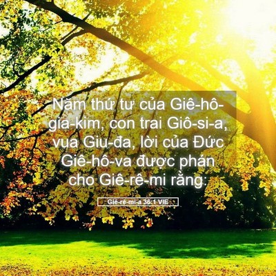 Picture 05 - Giê-rê-mi-a 36:1 VIE - Năm thứ tư của Giê-hô-gia-kim, con trai - Bible Verse Picture