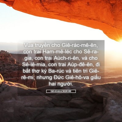 Picture 05 - Giê-rê-mi-a 36:26 VIE - Vua truyền cho Giê-rác-mê-ên, con trai - Bible Verse Picture