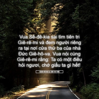 Picture 05 - Giê-rê-mi-a 38:14 VIE - Vua Sê-đê-kia sai tìm tiên tri Giê-rê-mi - Bible Verse Picture