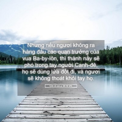 Picture 05 - Giê-rê-mi-a 38:18 VIE - Nhưng nếu ngươi không ra hàng đầu các - Bible Verse Picture