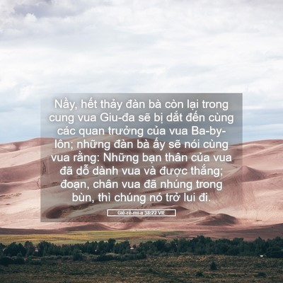 Picture 05 - Giê-rê-mi-a 38:22 VIE - Nầy, hết thảy đàn bà còn lại trong - Bible Verse Picture
