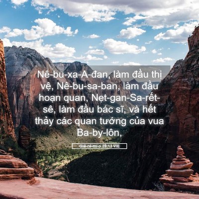 Picture 05 - Giê-rê-mi-a 39:13 VIE - Nê-bu-xa-A-đan, làm đầu thị vệ, - Bible Verse Picture