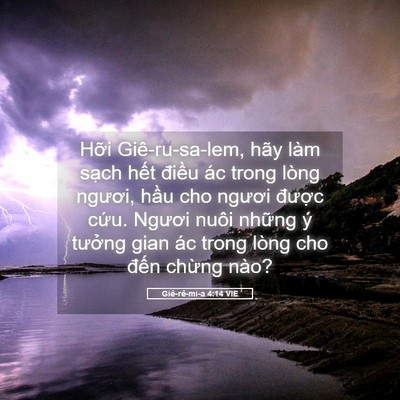 Picture 05 - Giê-rê-mi-a 4:14 VIE - Hỡi Giê-ru-sa-lem, hãy làm sạch hết - Bible Verse Picture