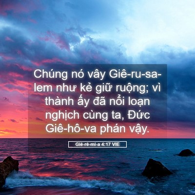 Picture 05 - Giê-rê-mi-a 4:17 VIE - Chúng nó vây Giê-ru-sa-lem như kẻ giữ - Bible Verse Picture