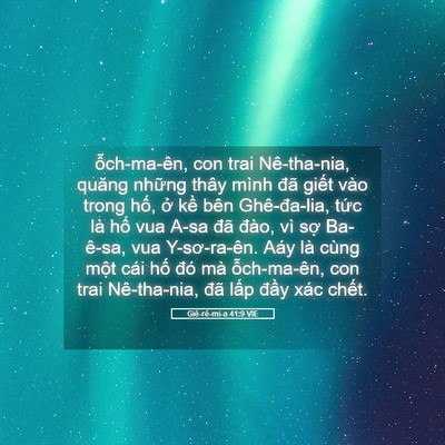 Picture 05 - Giê-rê-mi-a 41:9 VIE - ỗch-ma-ên, con trai Nê-tha-nia, quăng - Bible Verse Picture