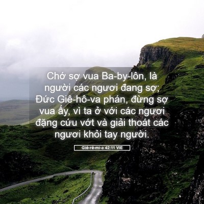 Picture 05 - Giê-rê-mi-a 42:11 VIE - Chớ sợ vua Ba-by-lôn, là người các - Bible Verse Picture