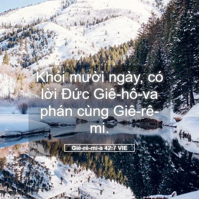 Picture 05 - Giê-rê-mi-a 42:7 VIE - Khỏi mười ngày, có lời Đức - Bible Verse Picture