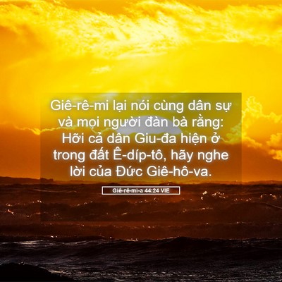Picture 05 - Giê-rê-mi-a 44:24 VIE - Giê-rê-mi lại nói cùng dân sự và mọi - Bible Verse Picture