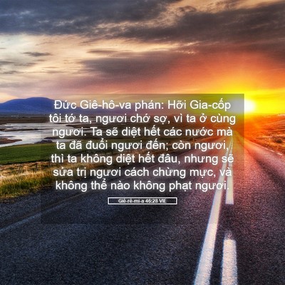 Picture 05 - Giê-rê-mi-a 46:28 VIE - Đức Giê-hô-va phán: Hỡi Gia-cốp tôi - Bible Verse Picture