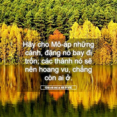 Picture 05 - Giê-rê-mi-a 48:9 VIE - Hãy cho Mô-áp những cánh, đặng nó bay - Bible Verse Picture