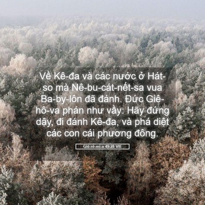Picture 05 - Giê-rê-mi-a 49:28 VIE - Về Kê-đa và các nước ở Hát-so mà - Bible Verse Picture