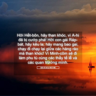 Picture 05 - Giê-rê-mi-a 49:3 VIE - Hỡi Hết-bôn, hãy than khóc, vì A-hi đã - Bible Verse Picture