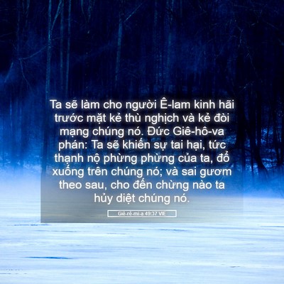 Picture 05 - Giê-rê-mi-a 49:37 VIE - Ta sẽ làm cho người Ê-lam kinh hãi - Bible Verse Picture