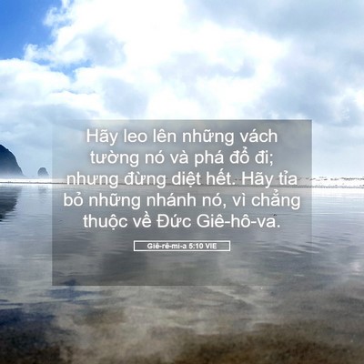 Picture 05 - Giê-rê-mi-a 5:10 VIE - Hãy leo lên những vách tường nó và phá - Bible Verse Picture