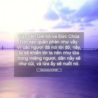 Picture 05 - Giê-rê-mi-a 5:14 VIE - Vậy nên Giê-hô-va Đức Chúa Trời vạn - Bible Verse Picture