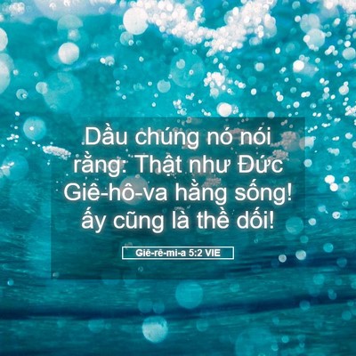 Picture 05 - Giê-rê-mi-a 5:2 VIE - Dầu chúng nó nói rằng: Thật như Đức - Bible Verse Picture