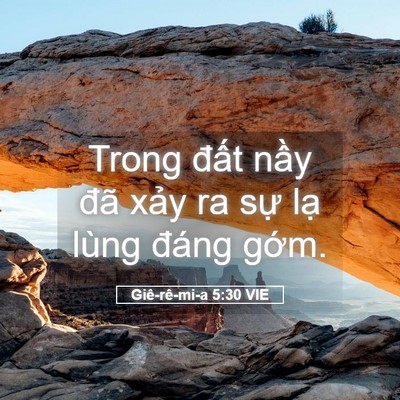 Picture 05 - Giê-rê-mi-a 5:30 VIE - Trong đất nầy đã xảy ra sự lạ lùng - Bible Verse Picture