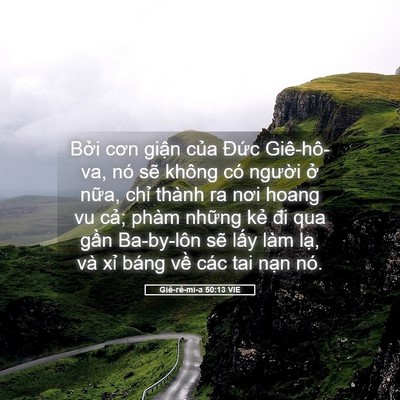 Picture 05 - Giê-rê-mi-a 50:13 VIE - Bởi cơn giận của Đức Giê-hô-va, nó - Bible Verse Picture