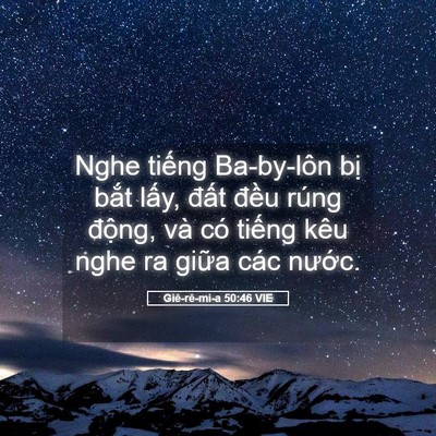 Picture 05 - Giê-rê-mi-a 50:46 VIE - Nghe tiếng Ba-by-lôn bị bắt lấy, đất - Bible Verse Picture
