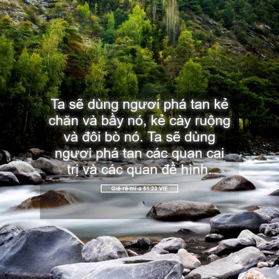 Picture 05 - Giê-rê-mi-a 51:23 VIE - Ta sẽ dùng ngươi phá tan kẻ chăn và - Bible Verse Picture