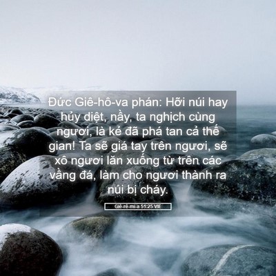 Picture 05 - Giê-rê-mi-a 51:25 VIE - Đức Giê-hô-va phán: Hỡi núi hay hủy - Bible Verse Picture