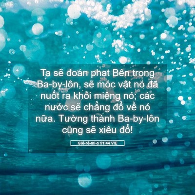 Picture 05 - Giê-rê-mi-a 51:44 VIE - Ta sẽ đoán phạt Bên trong Ba-by-lôn, sẽ - Bible Verse Picture