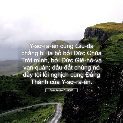 Picture 05 - Giê-rê-mi-a 51:5 VIE - Y-sơ-ra-ên cùng Giu-đa chẳng bị lìa bỏ - Bible Verse Picture