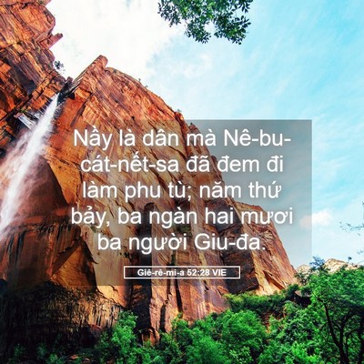 Picture 05 - Giê-rê-mi-a 52:28 VIE - Nầy là dân mà Nê-bu-cát-nết-sa đã đem - Bible Verse Picture