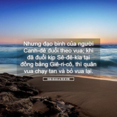 Picture 05 - Giê-rê-mi-a 52:8 VIE - Nhưng đạo binh của người Canh-đê - Bible Verse Picture