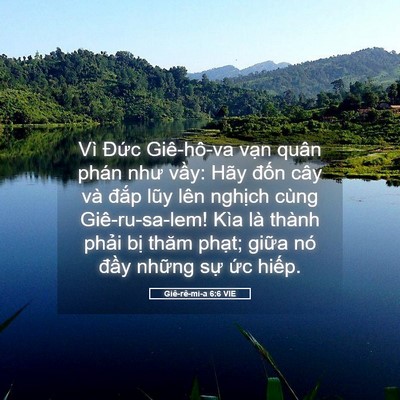 Picture 05 - Giê-rê-mi-a 6:6 VIE - Vì Đức Giê-hô-va vạn quân phán như - Bible Verse Picture