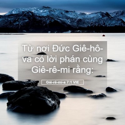 Picture 05 - Giê-rê-mi-a 7:1 VIE - Từ nơi Đức Giê-hô-va có lời phán - Bible Verse Picture