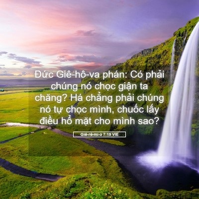 Picture 05 - Giê-rê-mi-a 7:19 VIE - Đức Giê-hô-va phán: Có phải chúng nó - Bible Verse Picture