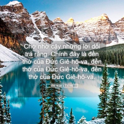 Picture 05 - Giê-rê-mi-a 7:4 VIE - Chớ nhờ cậy những lời dối trá - Bible Verse Picture