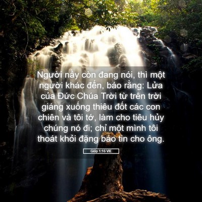 Picture 05 - Gióp 1:16 VIE - Người nầy còn đang nói, thì một - Bible Verse Picture