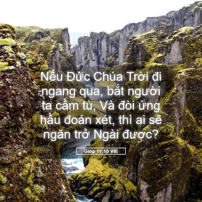 Picture 05 - Gióp 11:10 VIE - Nếu Đức Chúa Trời đi ngang qua, bắt - Bible Verse Picture