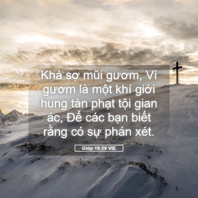 Picture 05 - Gióp 19:29 VIE - Khá sợ mũi gươm, Vì gươm là một khí - Bible Verse Picture