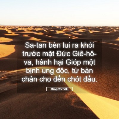 Picture 05 - Gióp 2:7 VIE - Sa-tan bèn lui ra khỏi trước mặt Đức - Bible Verse Picture