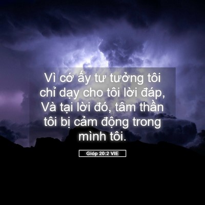 Picture 05 - Gióp 20:2 VIE - Vì cớ ấy tư tưởng tôi chỉ dạy cho - Bible Verse Picture