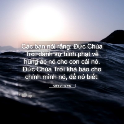 Picture 05 - Gióp 21:19 VIE - Các bạn nói rằng: Đức Chúa Trời dành - Bible Verse Picture