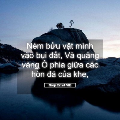 Picture 05 - Gióp 22:24 VIE - Ném bửu vật mình vào bụi đất, Và - Bible Verse Picture