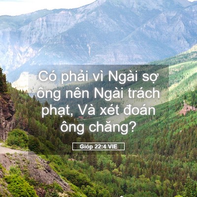 Picture 05 - Gióp 22:4 VIE - Có phải vì Ngài sợ ông nên Ngài trách - Bible Verse Picture