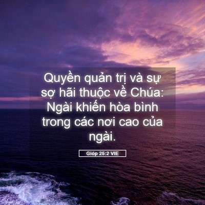 Picture 05 - Gióp 25:2 VIE - Quyền quản trị và sự sợ hãi thuộc - Bible Verse Picture