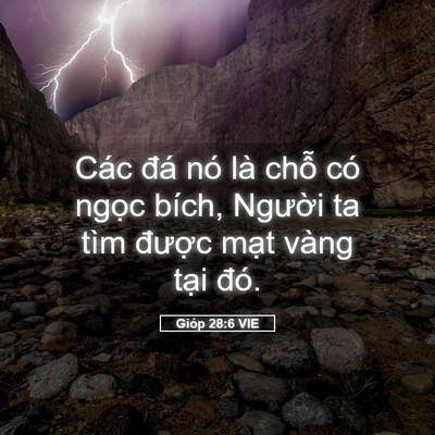 Picture 05 - Gióp 28:6 VIE - Các đá nó là chỗ có ngọc bích, - Bible Verse Picture