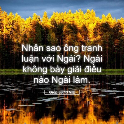 Picture 05 - Gióp 33:13 VIE - Nhân sao ông tranh luận với Ngài? Ngài - Bible Verse Picture