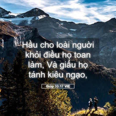 Picture 05 - Gióp 33:17 VIE - Hầu cho loài nguời khỏi điều họ toan - Bible Verse Picture