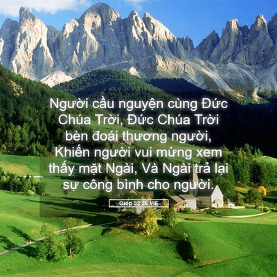 Picture 05 - Gióp 33:26 VIE - Người cầu nguyện cùng Đức Chúa - Bible Verse Picture