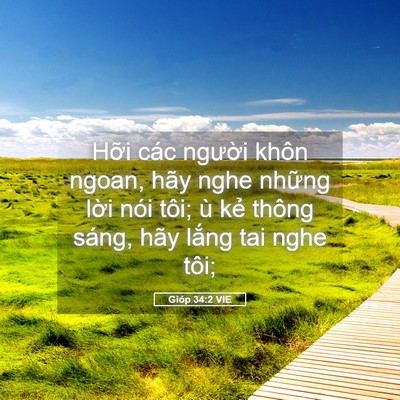 Picture 05 - Gióp 34:2 VIE - Hỡi các người khôn ngoan, hãy nghe - Bible Verse Picture