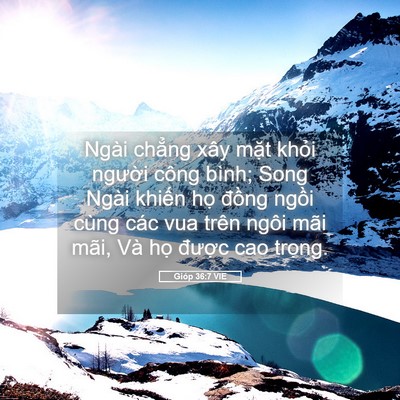 Picture 05 - Gióp 36:7 VIE - Ngài chẳng xây mặt khỏi người công - Bible Verse Picture