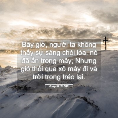 Picture 05 - Gióp 37:21 VIE - Bây giờ, người ta không thấy sự sáng - Bible Verse Picture
